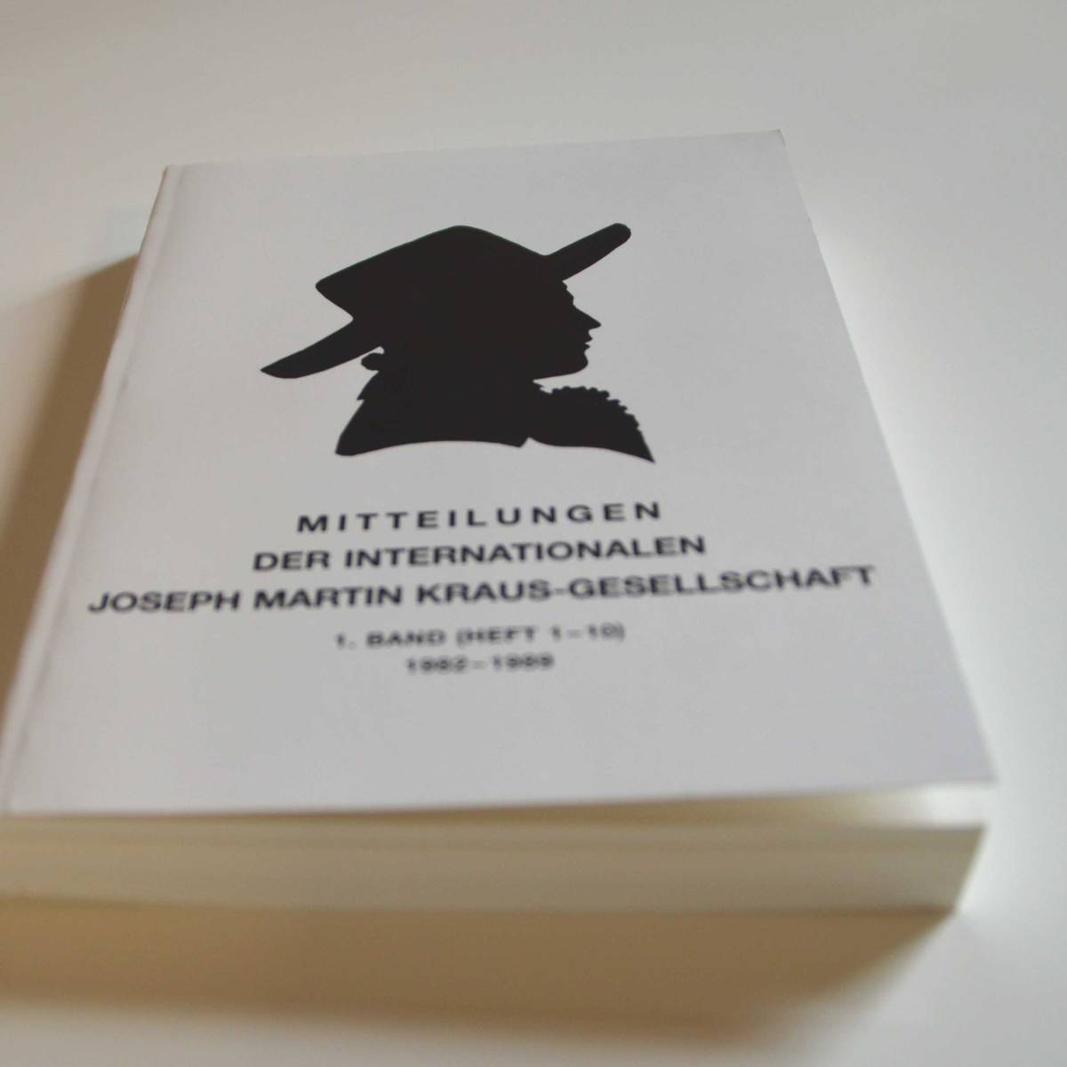 Mitteilungen der Internationalen Joseph Martin Kraus-Gesellschaft 1. Sammelband (Heft 1-10)