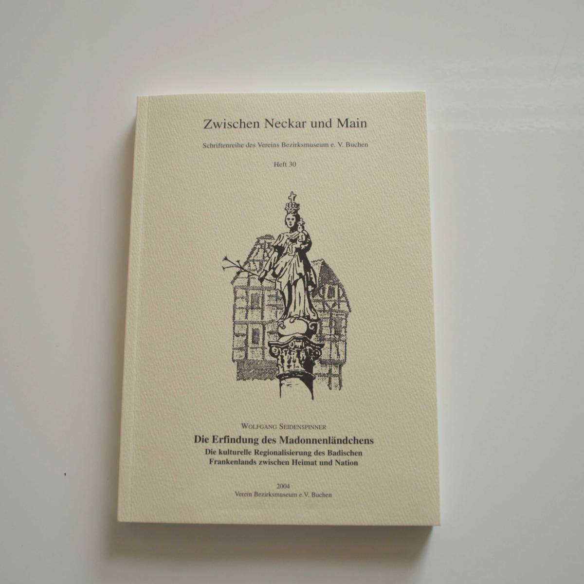 Die Erfindung des Madonnenlädchens Die Erfindung des Madonnenlädchens