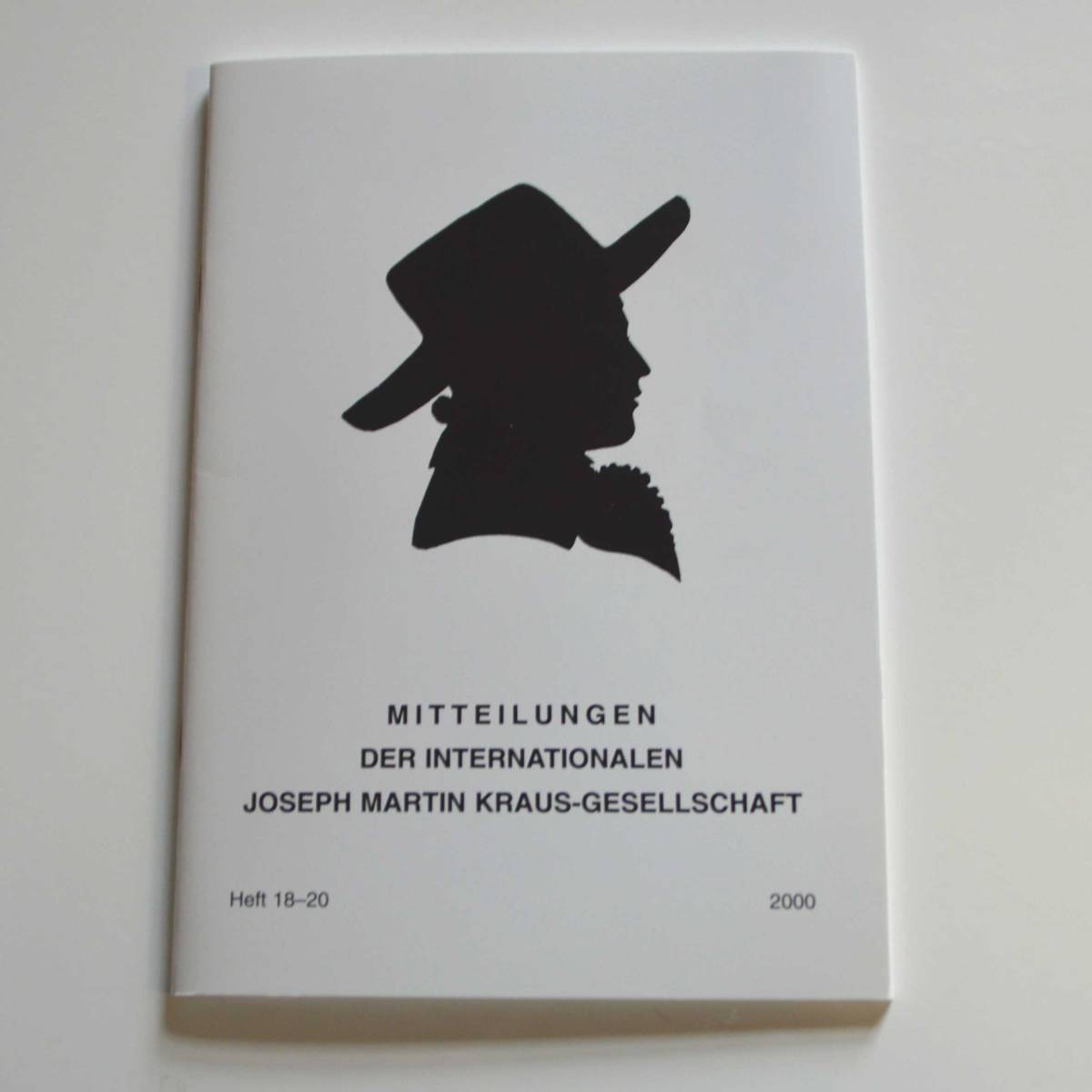 Mitteilungen der Internationalen Joseph Martin Kraus-Gesellschaft Heft 18-20