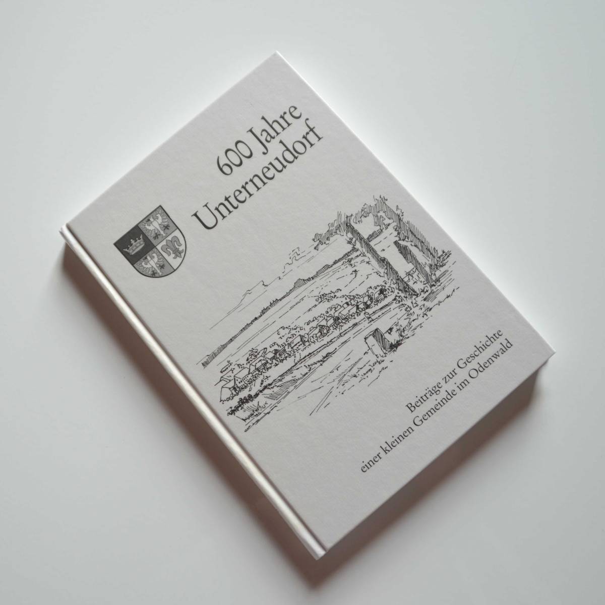 600 Jahre Unterneudorf 600 Jahre Unterneudorf