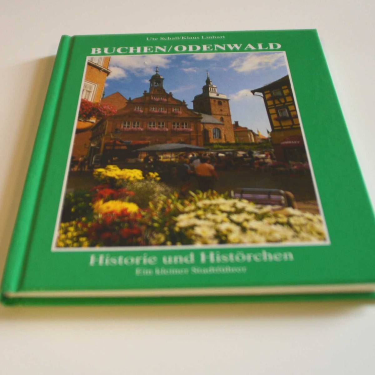Buchen/Odenwald - Historie und Histörchen Buchen/Odenwald - Historie und Histörchen