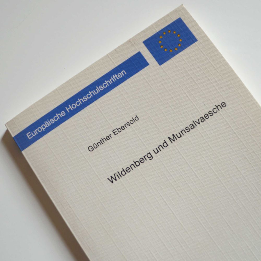 Wildenberg und Munsalvaesche
